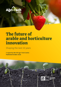 The future of arable and horticulture innovation